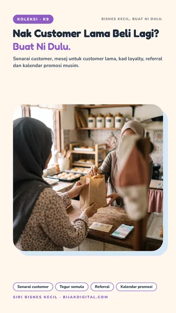 Kulit Nak Customer Lama Beli Lagi? Buat Ni Dulu.